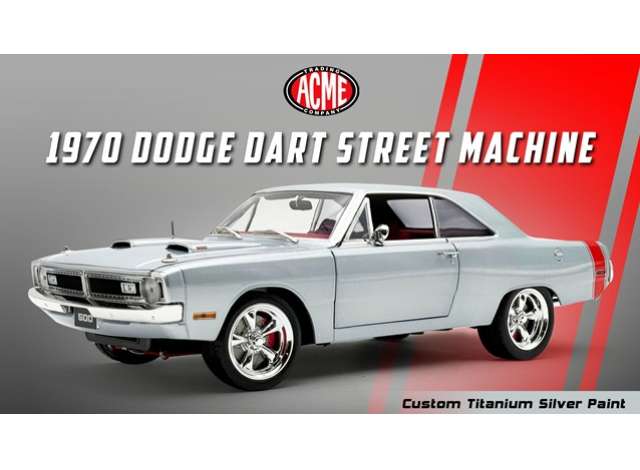 Pre-Order – 1970 Dodge Dart 440 *Street Machine*, titanium silver 1:18 Acme Diecast Model (acme1806412) – ETA. January 2027