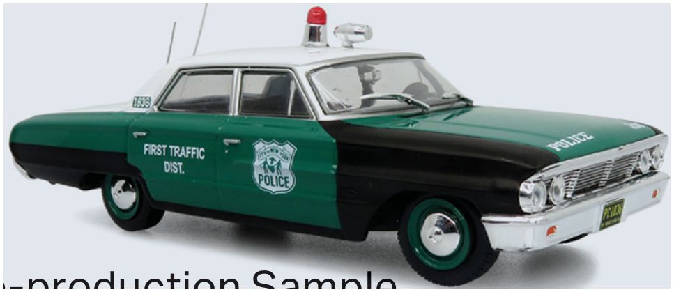 Available to Order – Ford Galaxie 500 Police Car: New York City Police Dept 1964 1:43 (ICO 430548)