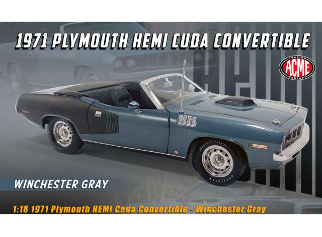 1971 Plymouth HEMI Cuda Convertible, Wenchester gray 1:18 Acme Diecast Model