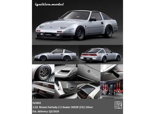 Pre-Order – Nissan Fairlady Z 2-Seater 300ZR (Z31), silver 1:18 Ignition Model (IG3892) – ETA. October/November 2026