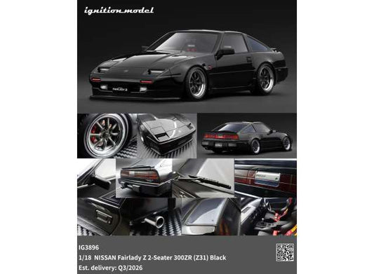 Pre-Order – Nissan Fairlady Z 2-Seater 300ZR (Z31), black 1:18 Ignition Model (IG3896) – ETA. October/November 2026