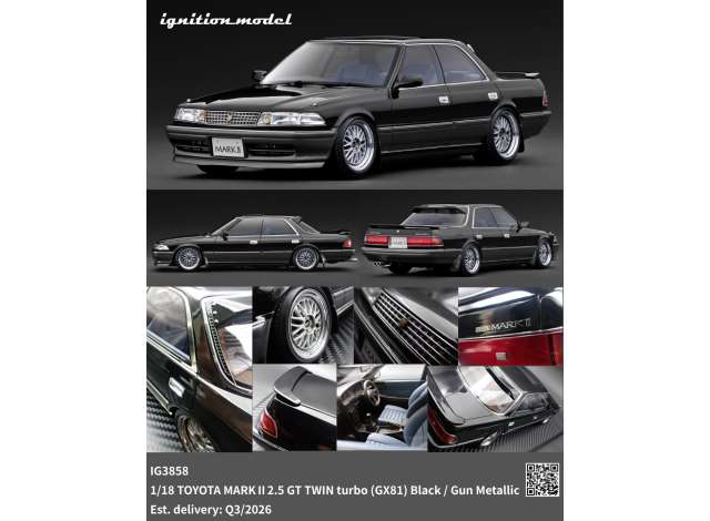 Pre-Order – Toyota MARK II 2.5  GT TWIN turbo (GX81), black/gun metallic 1:18 Ignition Model (IG3858) – ETA. October/November 2026