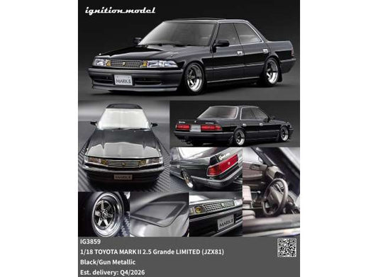 Pre-Order – Toyota Mark II Grande LIMITED (JZX81), black/gun metallic 1:18 Ignition Model (IG3859) – ETA. January/February 2027
