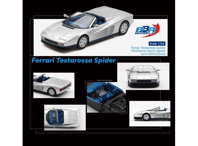 Pre-Order – 1989 Ferrari Testarossa, Spider Pininfarina Gianni Agnelli, silver 1:64 BBR Model (BBRFER64039) – ETA. November 2026