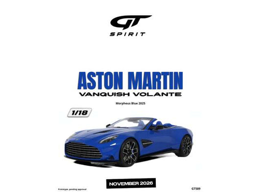 Pre-Order – 2025 Aston Martin Vanquish Volante *Resin serie*, morpheus blue 1:18 GT Spirit Model (GT589) – ETA. February 2027
