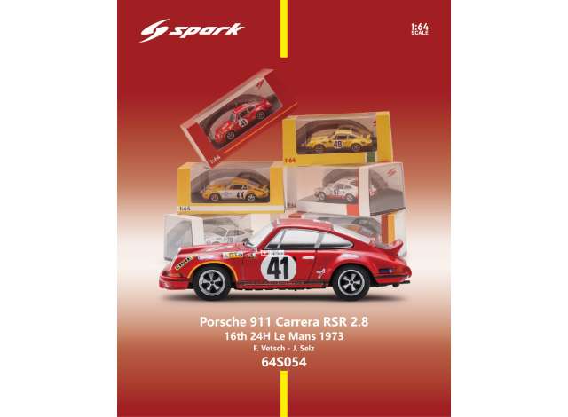 Pre-Order – 1973 Porsche 911 Carrera RSR 2.8 #41 F.Vetsch/J.Selz 16th 24H Le Mans, red 1:64 Spark Model (spa64S054) – ETA. December 2026