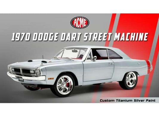 Pre-Order – 1970 Dodge Dart 440 *Street Machine*, titanium silver 1:18 Acme Diecast Model (acme1806412) – ETA. January 2027