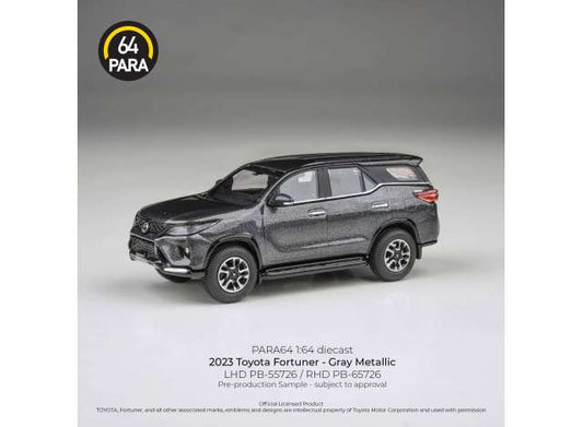Pre-Order – 2023 Toyota Fortuner, gray metallic 1:64 Para64 Model (PB65726) – ETA. January 2027