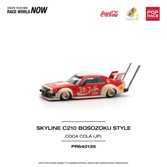 PRE ORDER STOCKS DUE JANUARY / FEBRUARY 2025 1:64 POP RACE PR640135 NISSAN SKYLINE C210 KAIDO RACER (BOSOZOKU STYLE) COCA COLA JP
