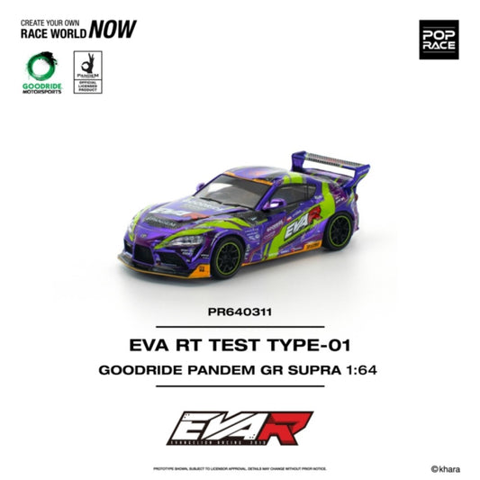 PRE ORDER STOCKS DUE DECEMBER 2025 / JANUARY 2026 1:64 POP RACE PR640311 EVA RT TEST TYPE-01 GOODRIDE PANDEM GR TOYOTA SUPRA