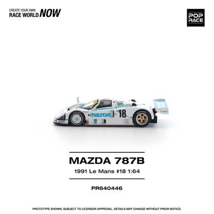 Pre-Order - 1:64 Pop Race Mazda 787B 1991 Le Mans 24Hrs No.18 PR640446 Stocks Due Oct / Nov 2026